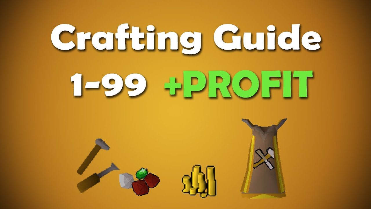 Runescape 2007 | 1-99 Crafting Guide with Profit
