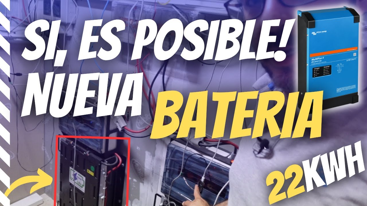 NUEVAS BATERÍAS de 22kWh con Victron y Huawei