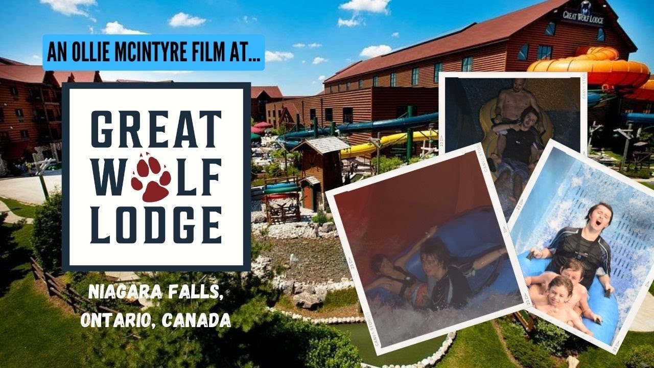 GREAT WOLF LODGE NIAGARA FALLS | **Waterpark & Arcade** | Ollie McIntyre