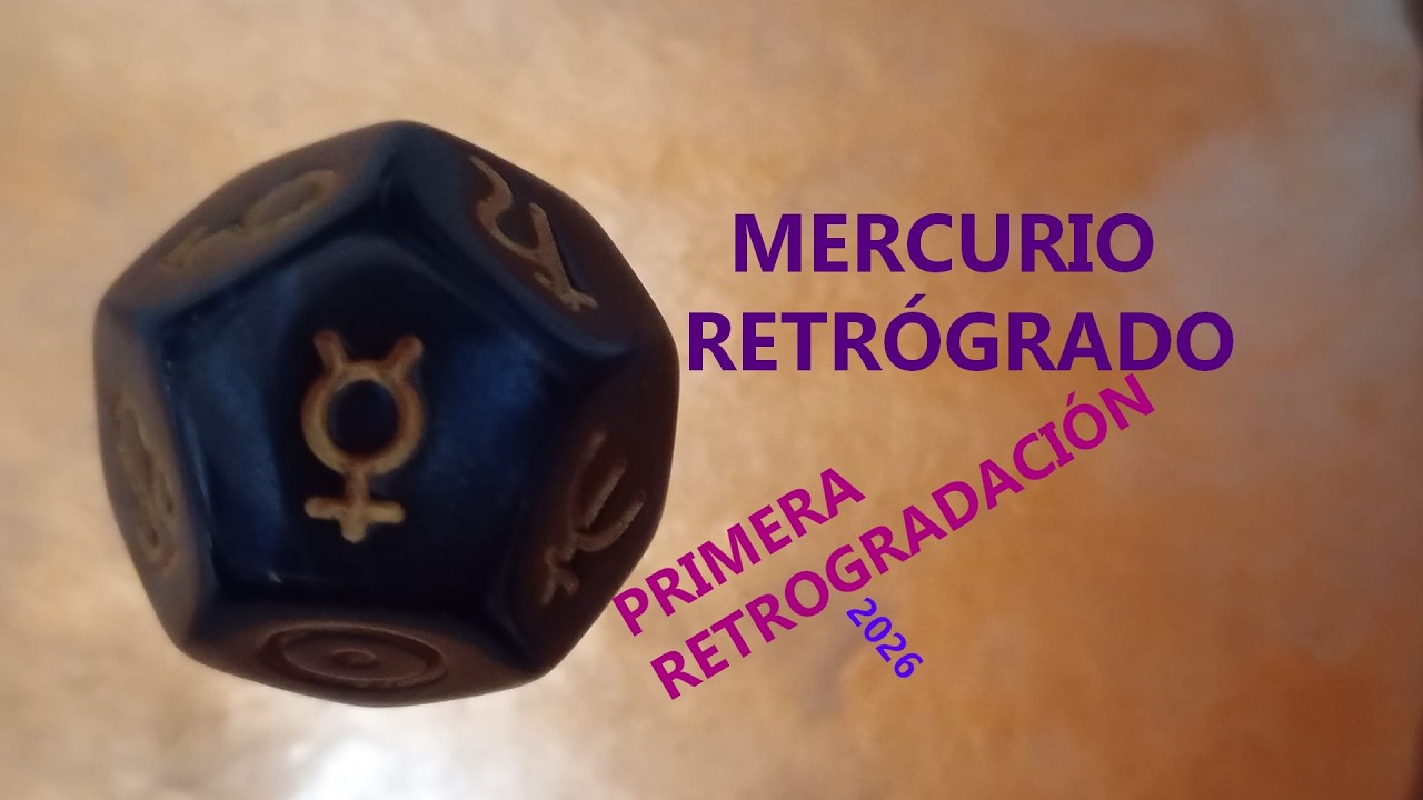 Mercurio Retrogrado. Primera Retrogradación 2026.