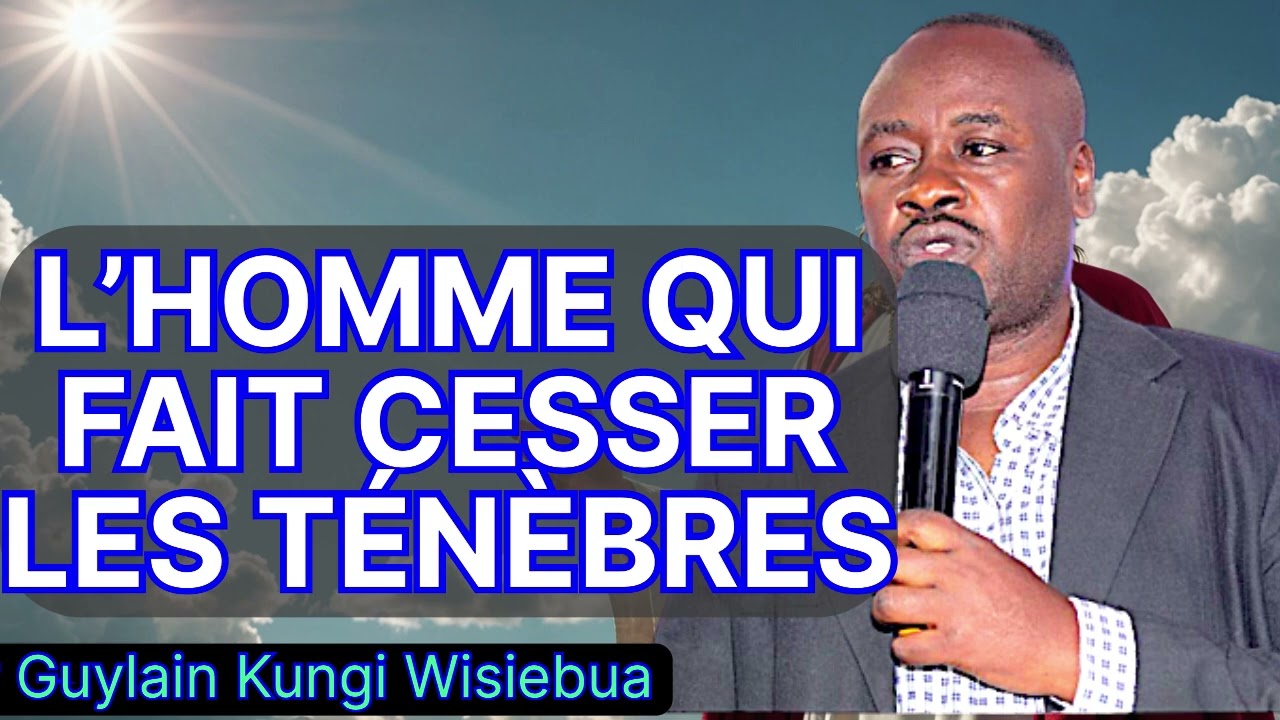 L'HOMME QUI FAIT CESSER LES TÉNÈBRES Dr Guylain Kungi