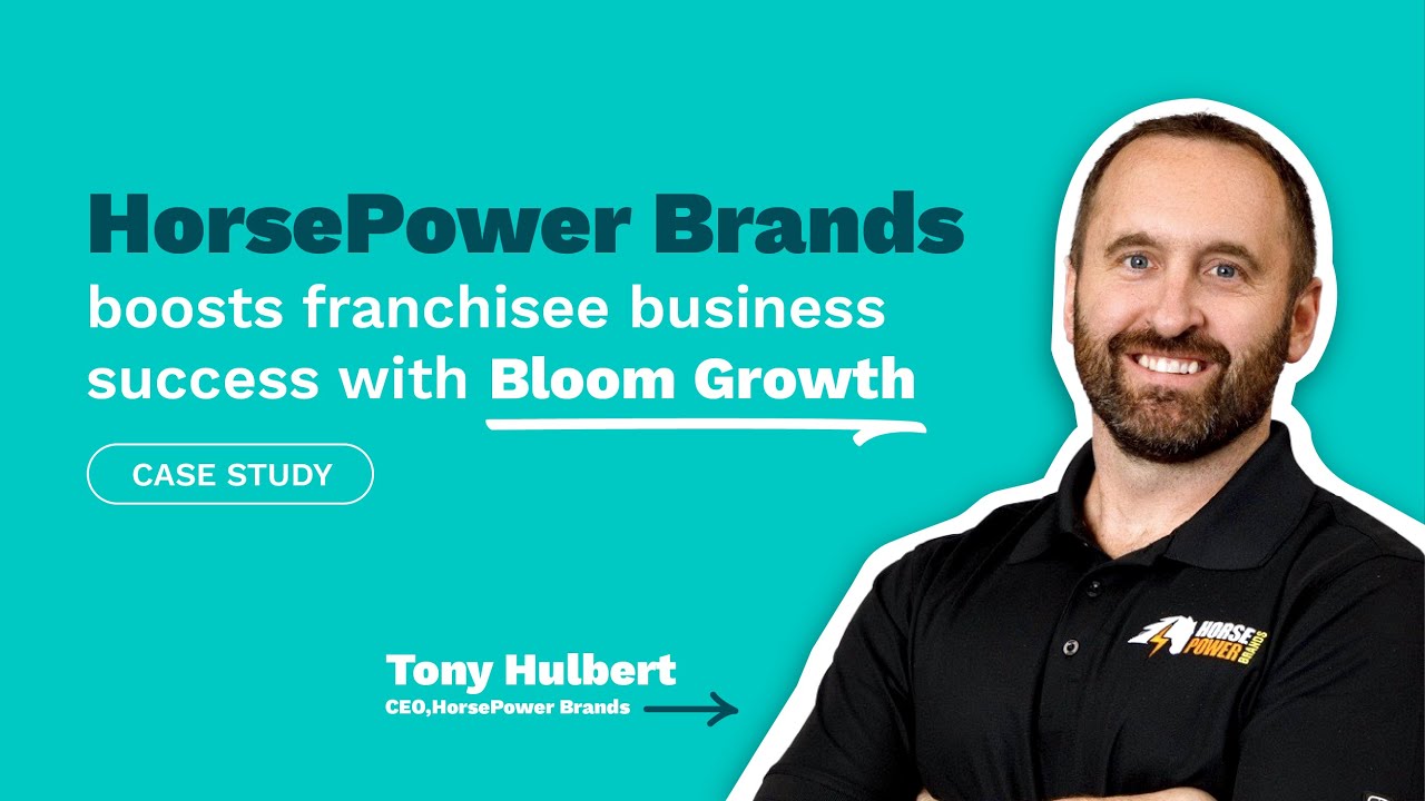 Case study | HorsePower Brands boosts franchisee business success with Bloom Growth™ #businesstips