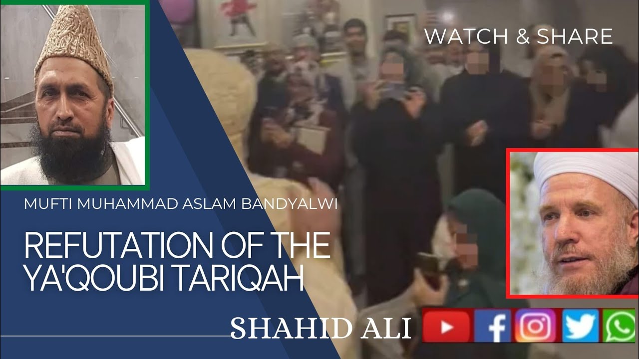 Refutation of the Ya'qoubi Tariqah