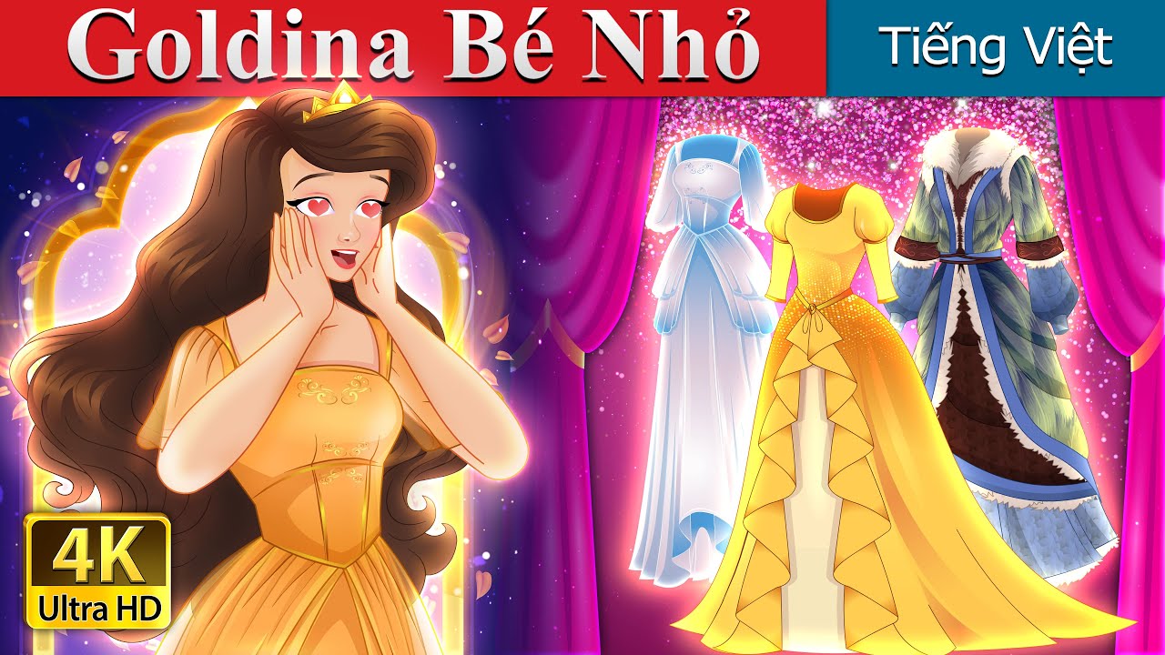 Goldina Bé Nhỏ | Little Goldina in Vietnam | @VietnameseFairyTales