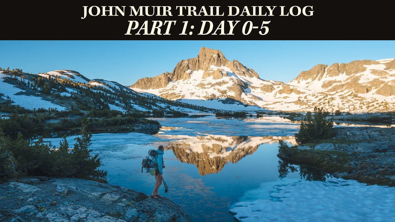 John Muir Trail 2019 Daily Log : Part 1