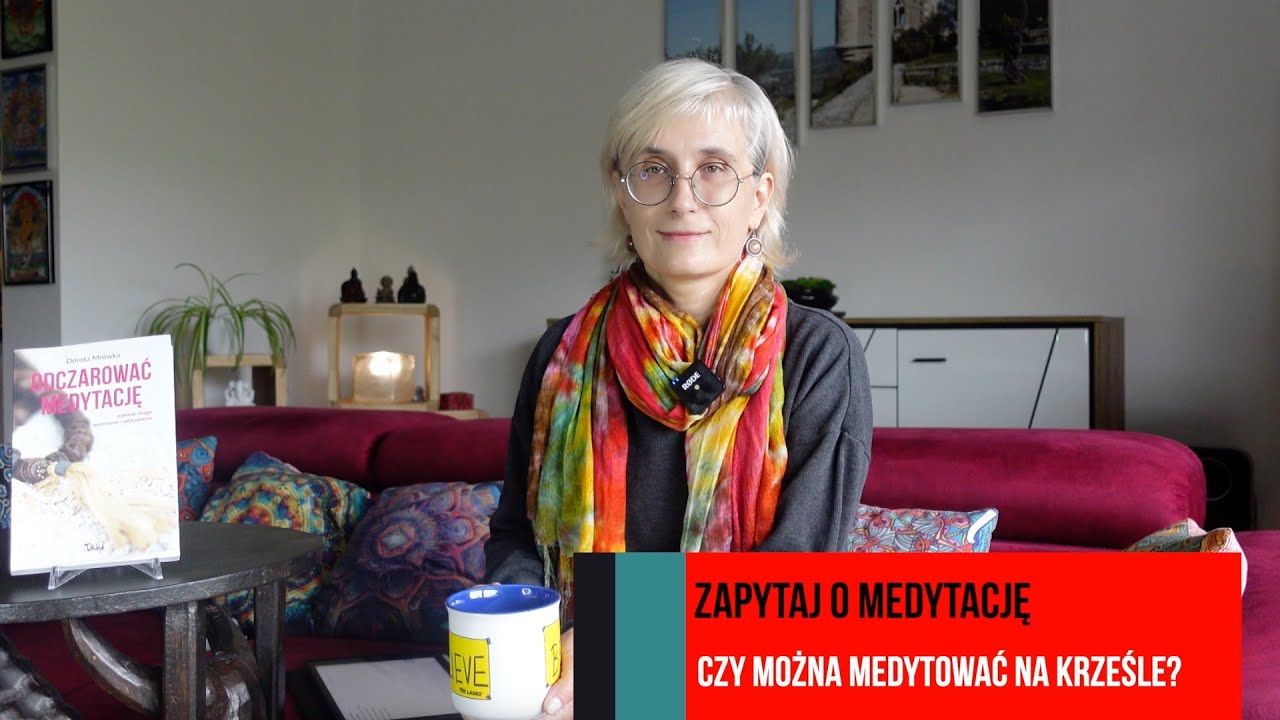 Zapytaj o medytację: czy można medytować na krześle?