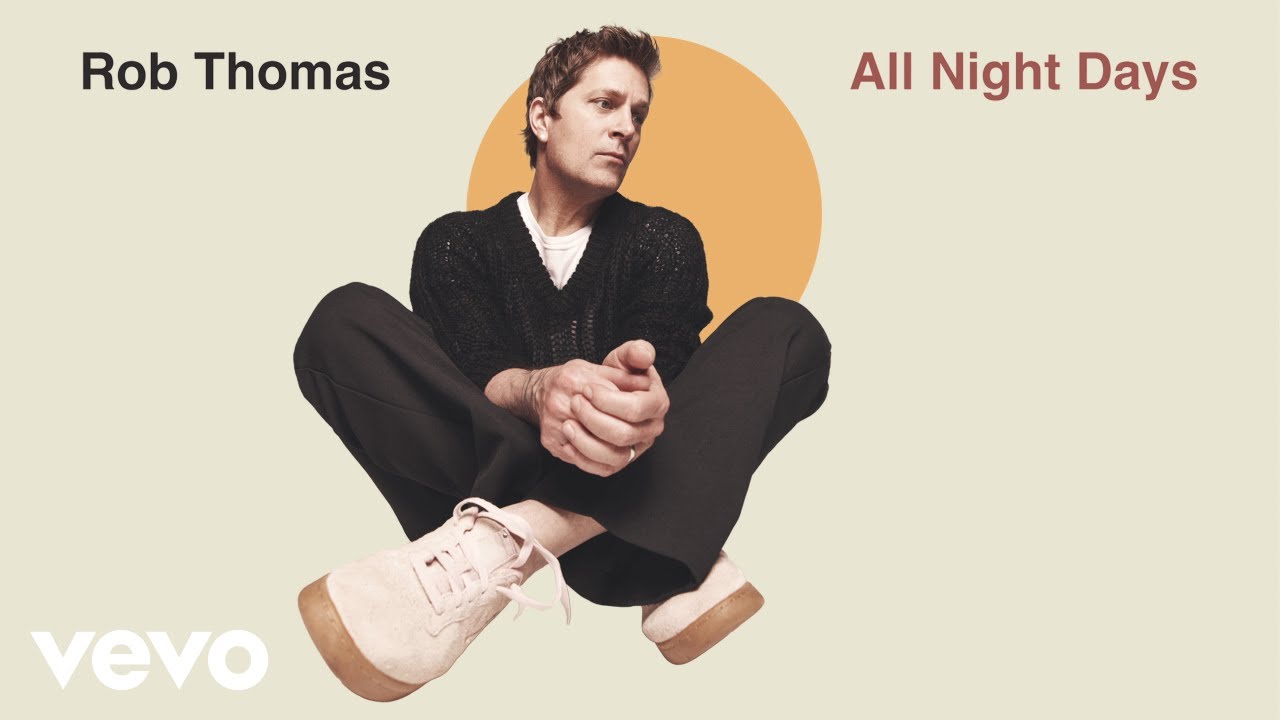 Rob Thomas - All Night Days (Official Audio)