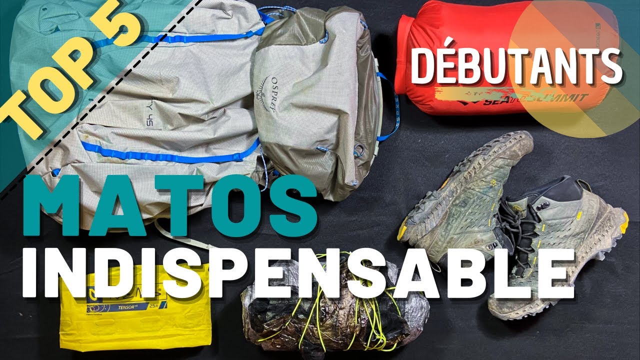 LE MATOS INDISPENSABLE EN TREK ! ACHATS &Agrave; NE PAS N&Eacute;GLIGER !