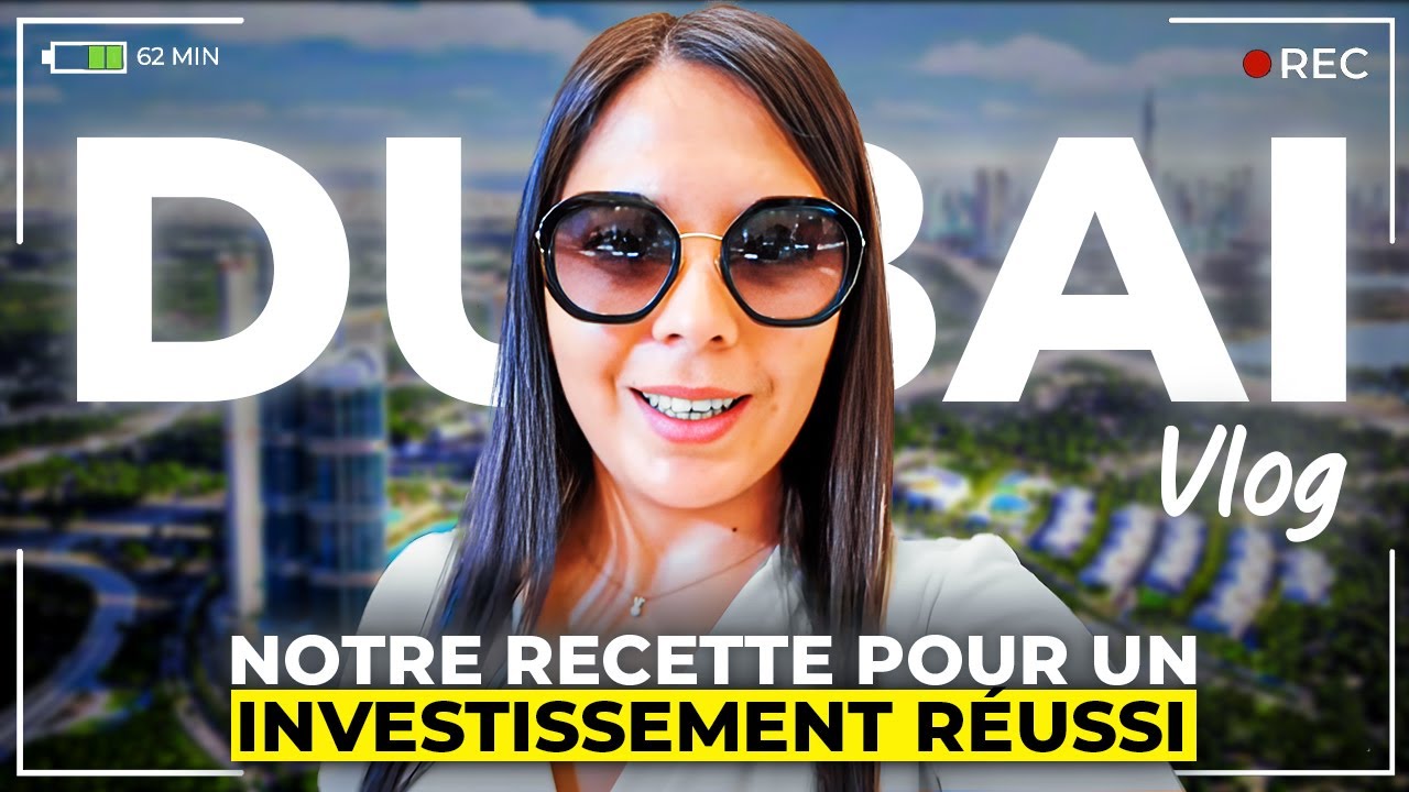 Investir à Dubaï : Les Coulisses d'un Accompagnement Immobilier Premium 🏡✨ [GUIDE COMPLET]