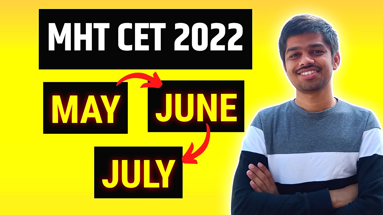 MHT CET 2022 Study Plan - MAY JUNE JULY🤔