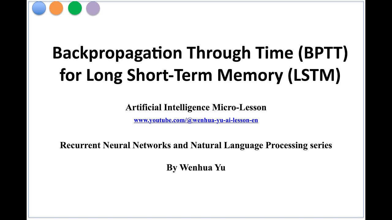 Backpropagation Through Time (BPTT) for Long Short-Term Memory (LSTM)