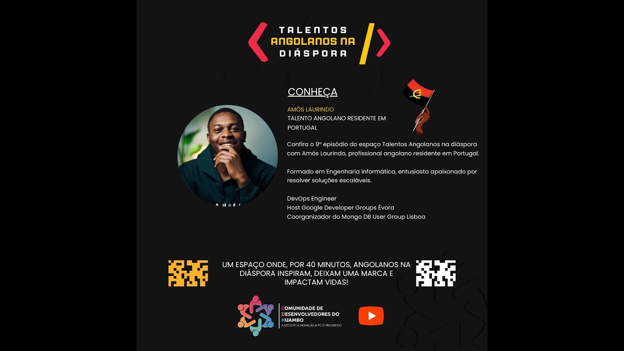 TALENTOS ANGOLANOS NA DIÁSPORA | COM AMÓS LAURINDO