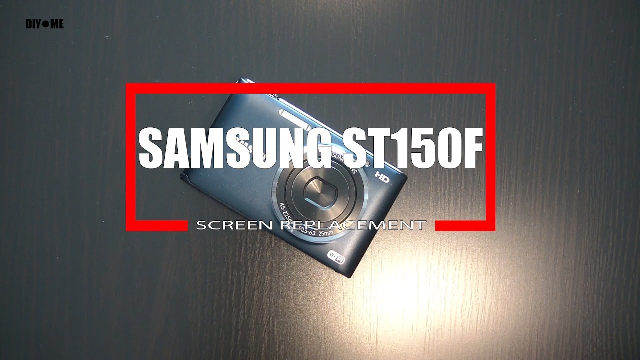 SAMSUNG ST150F Screen Replacement