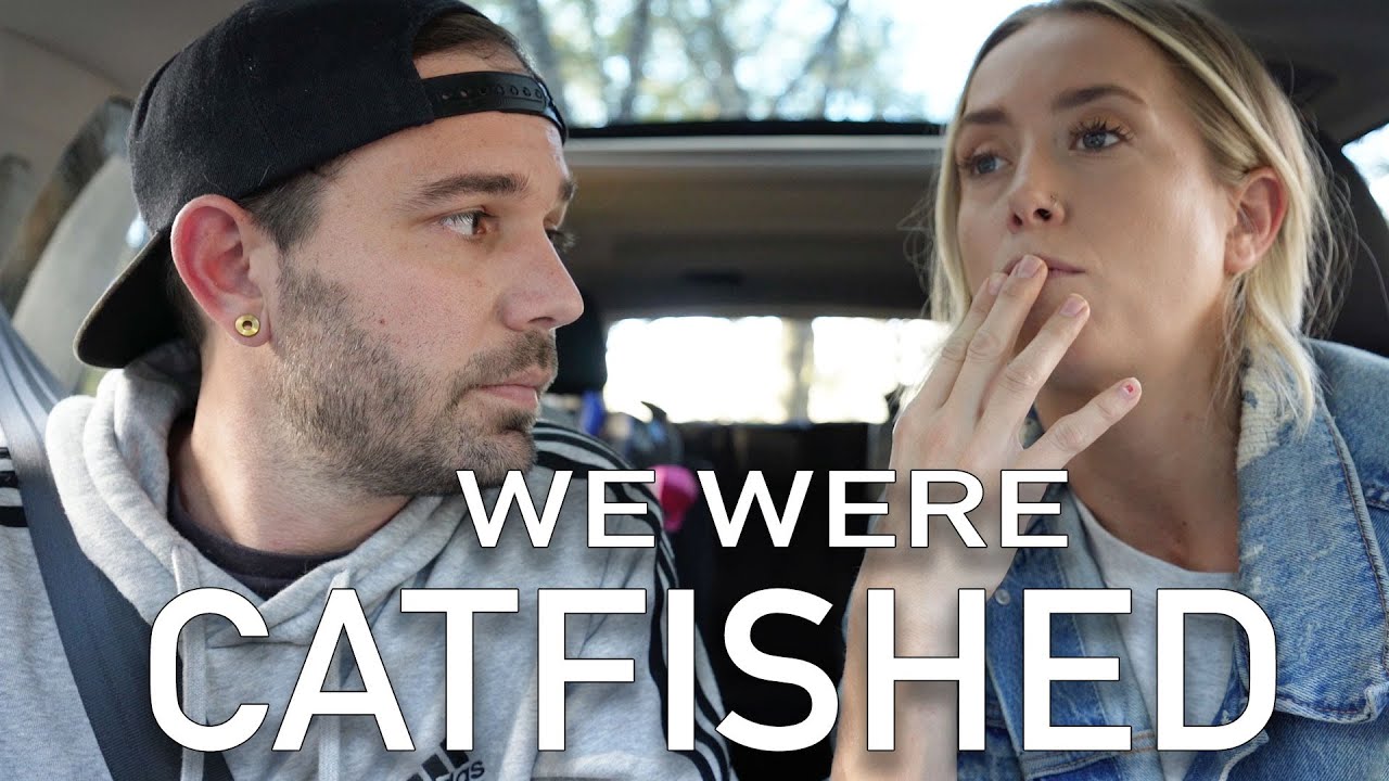 EVERYTHING WAS A TOTAL LIE (WE WERE CATFISHED)!