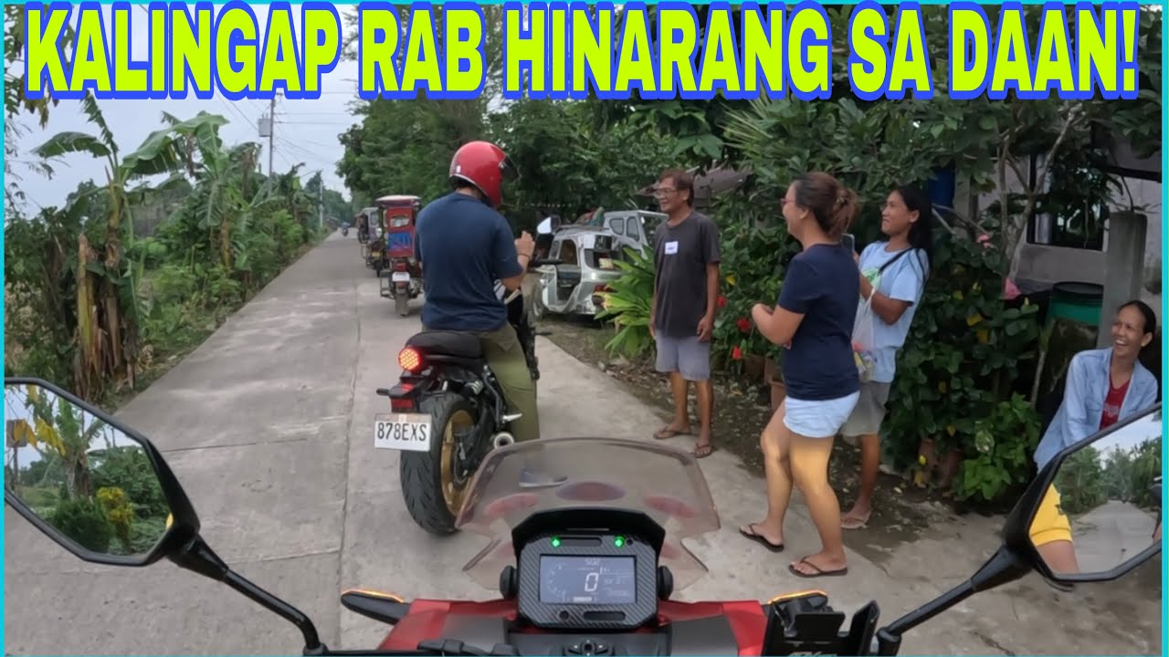 SA AMING PAGMOMOTOR NILA KALINGAP RAB HINARANG KAMI SA DAAN