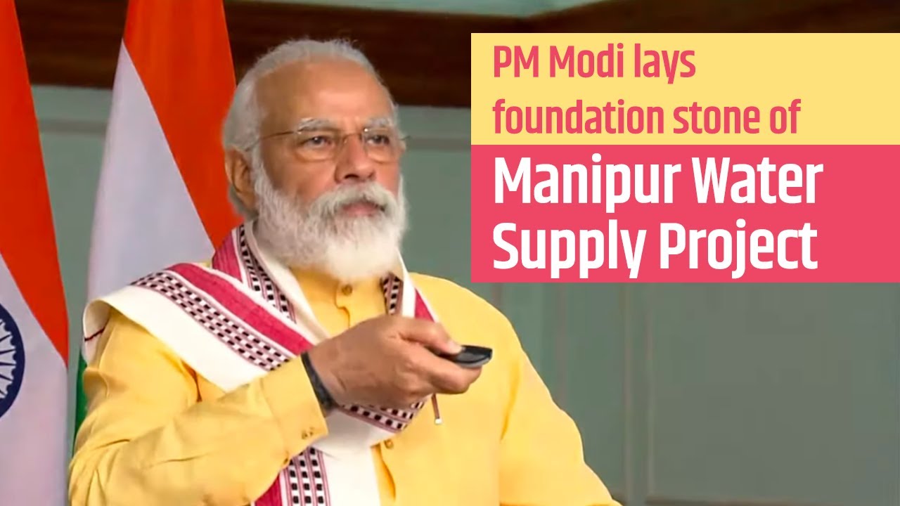 PM Modi lays foundation stone of Manipur Water Supply Project | PMO