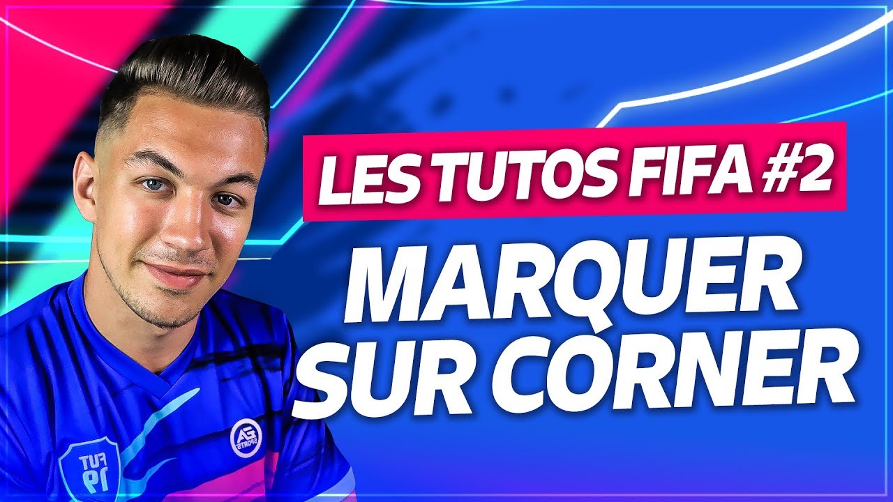 TUTO FIFA 19 - MARQUER TOUS SES CORNERS !
