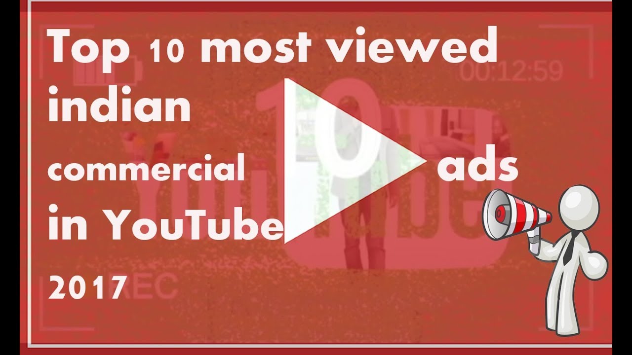 Top 10 most viewed indian commercial ads  in YouTube (2017)