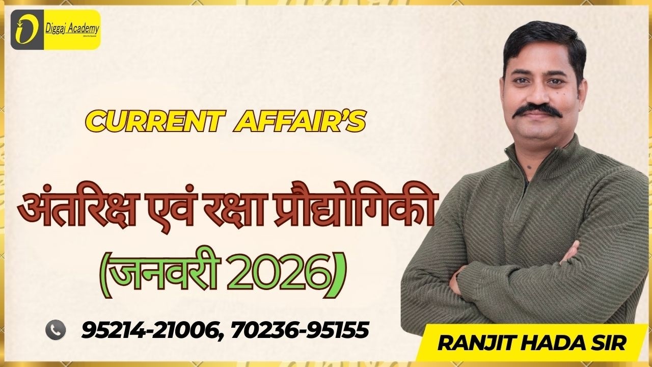 space and defence technology current Affairs 2025-26 by Ranjit Hada sir