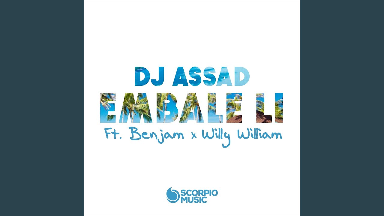 Embale li (feat. Benjam, Willy William)