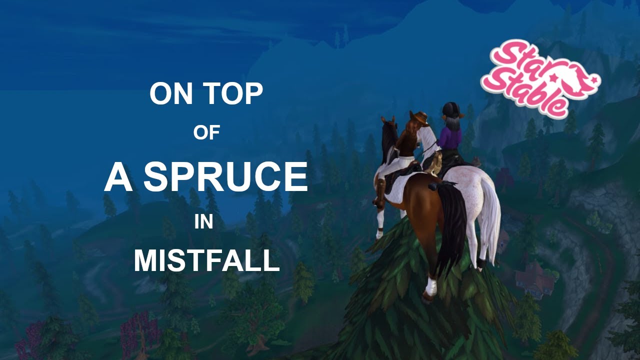Climbing on top of a spruce in Mistfall | SSO