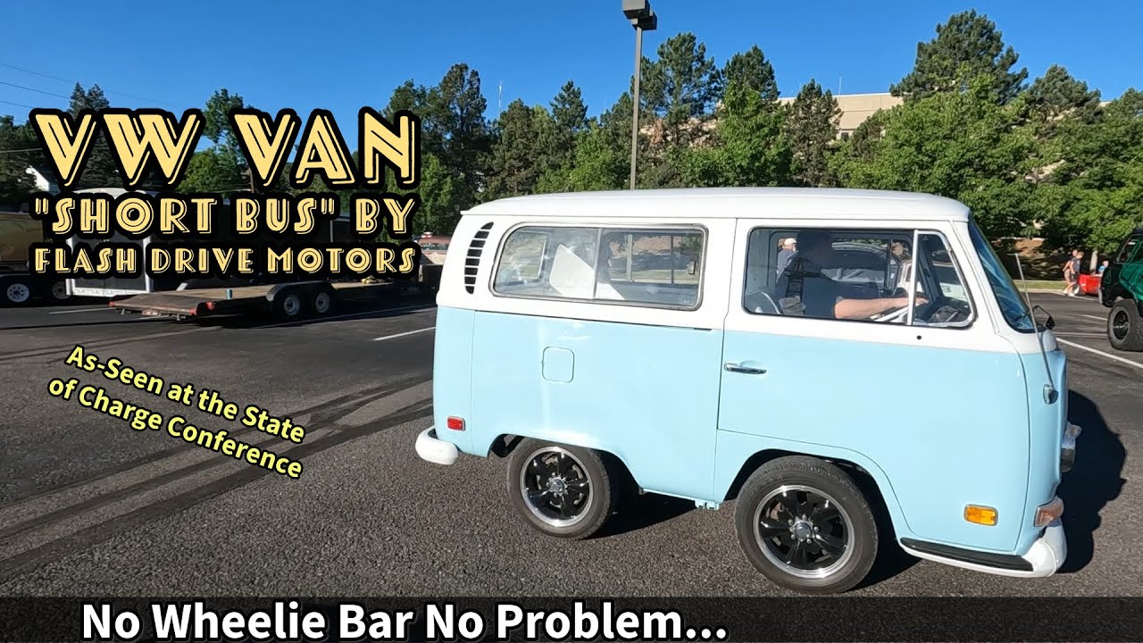 Volkswagen Van Electric Conversion by Flash Drive Motors - The Long and Short of a VW Short Bus