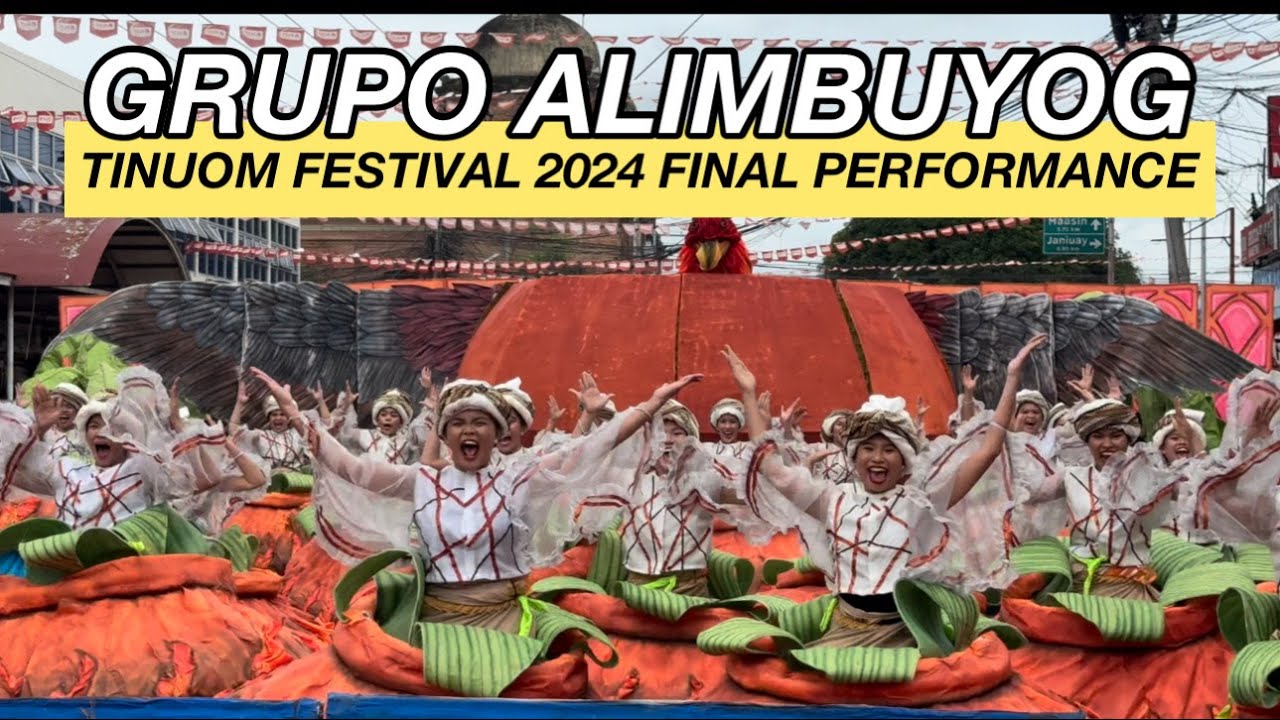GRUPO ALIMBUYOG TINUOM FESTIVAL 2024 FINAL PERFORMANCE  #tinuomfestival2024