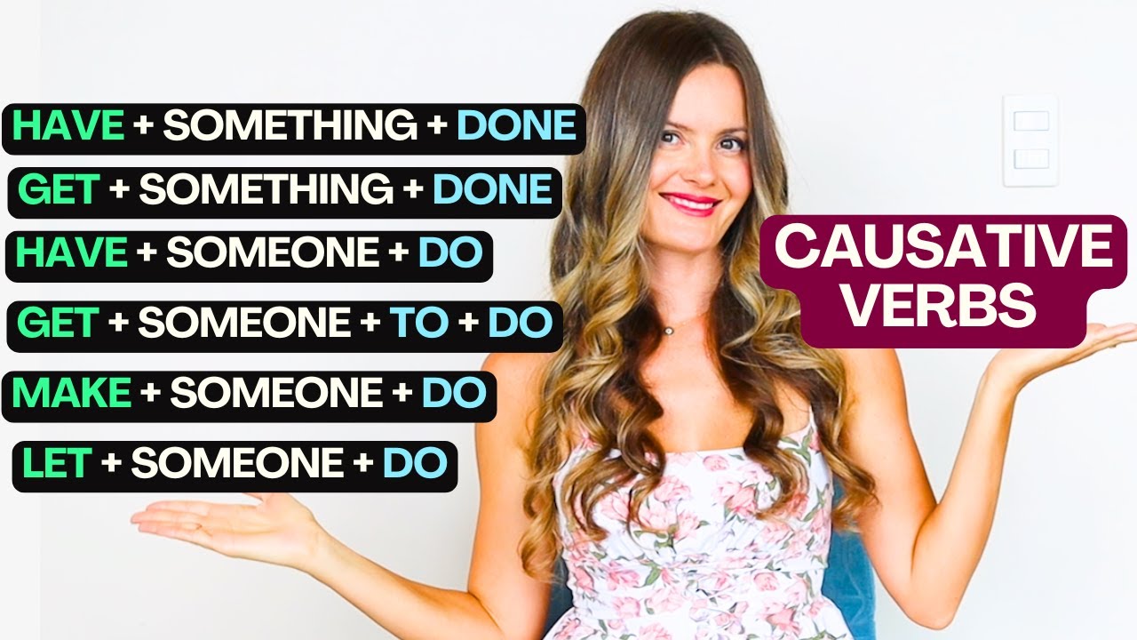 Master CAUSATIVE VERBS - HAVE, GET, MAKE, LET - English grammar lesson + Test