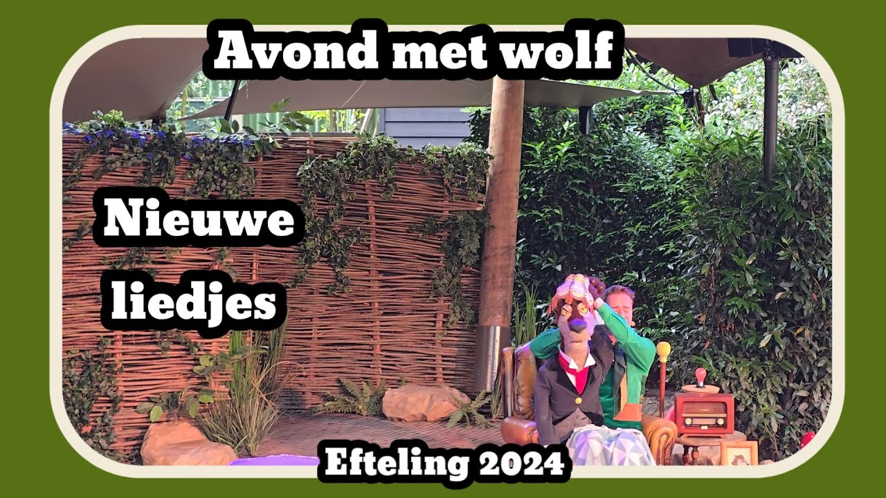 Avond met Wolf, het echte verhaal [Efteling 2024]