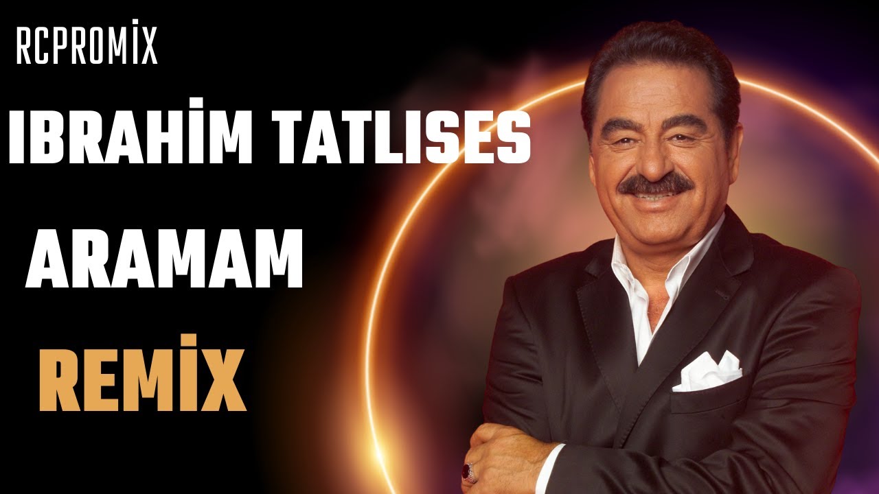 İbrahim Tatlıses  - Aramam sormam bir daha (Remix 2025)