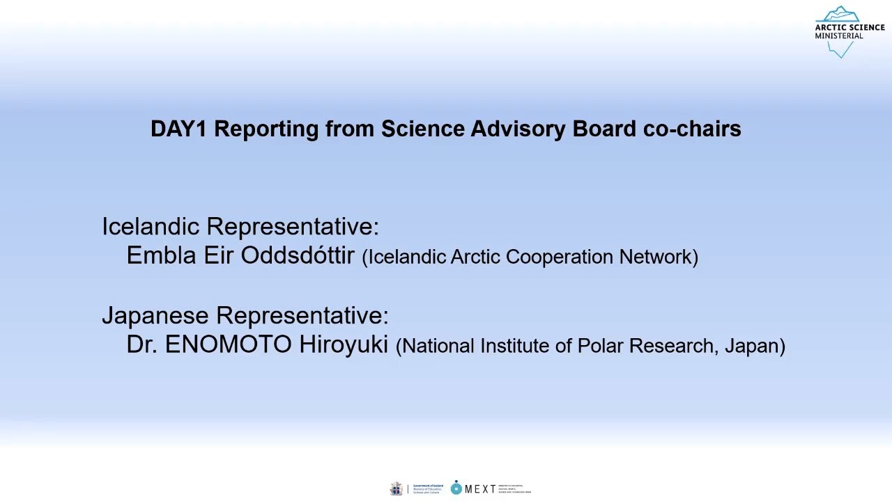 ASM3 DAY1 | Reporting from Science Advisory Board co-chairs &ndash; Iceland and Japan