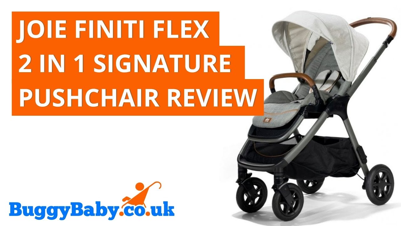 Joie Finiti Flex 2 in 1 Signature Pushchair Review | BuggyBaby Reviews