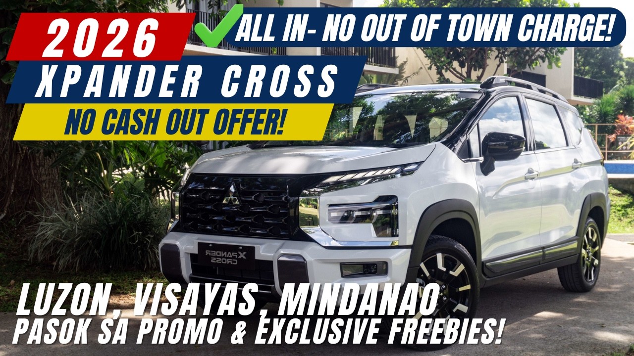 2026 #XPANDER CROSS TWOTONE | #ZERODOWN + EXCLUSIVE FREEBIES WORTH OF 30,000 PESOS!