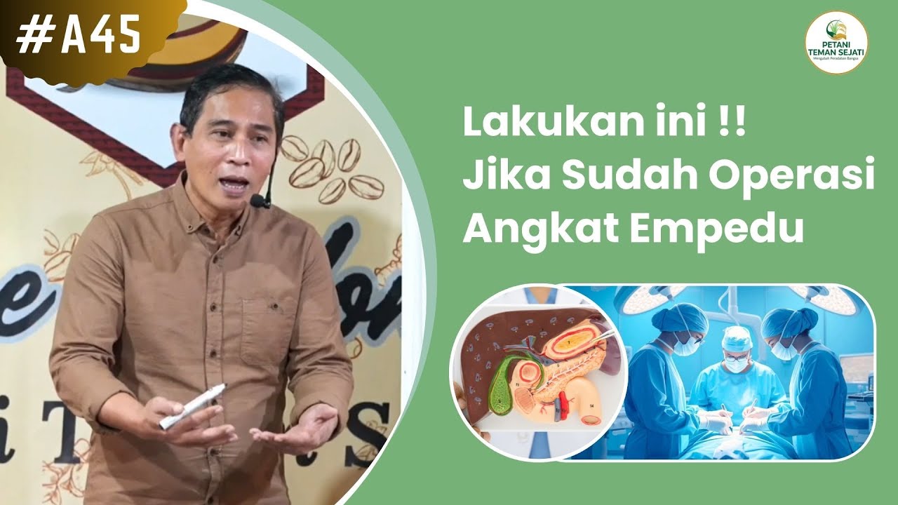 Lakukan ini Jika Sudah Operasi Angkat Empedu