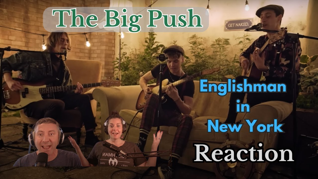 The Feel Good Music We All Deserve! Siblings React to The Big Push | Englishman In New York