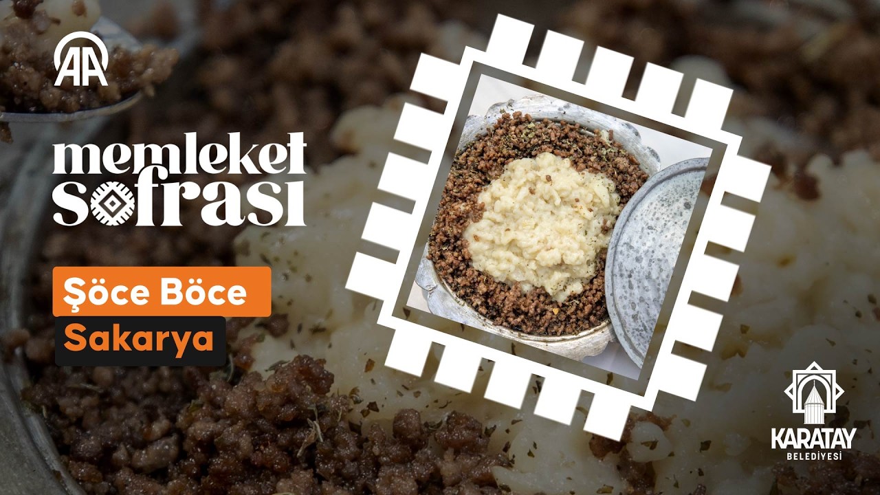 Memleket Sofrası: Şöce böce