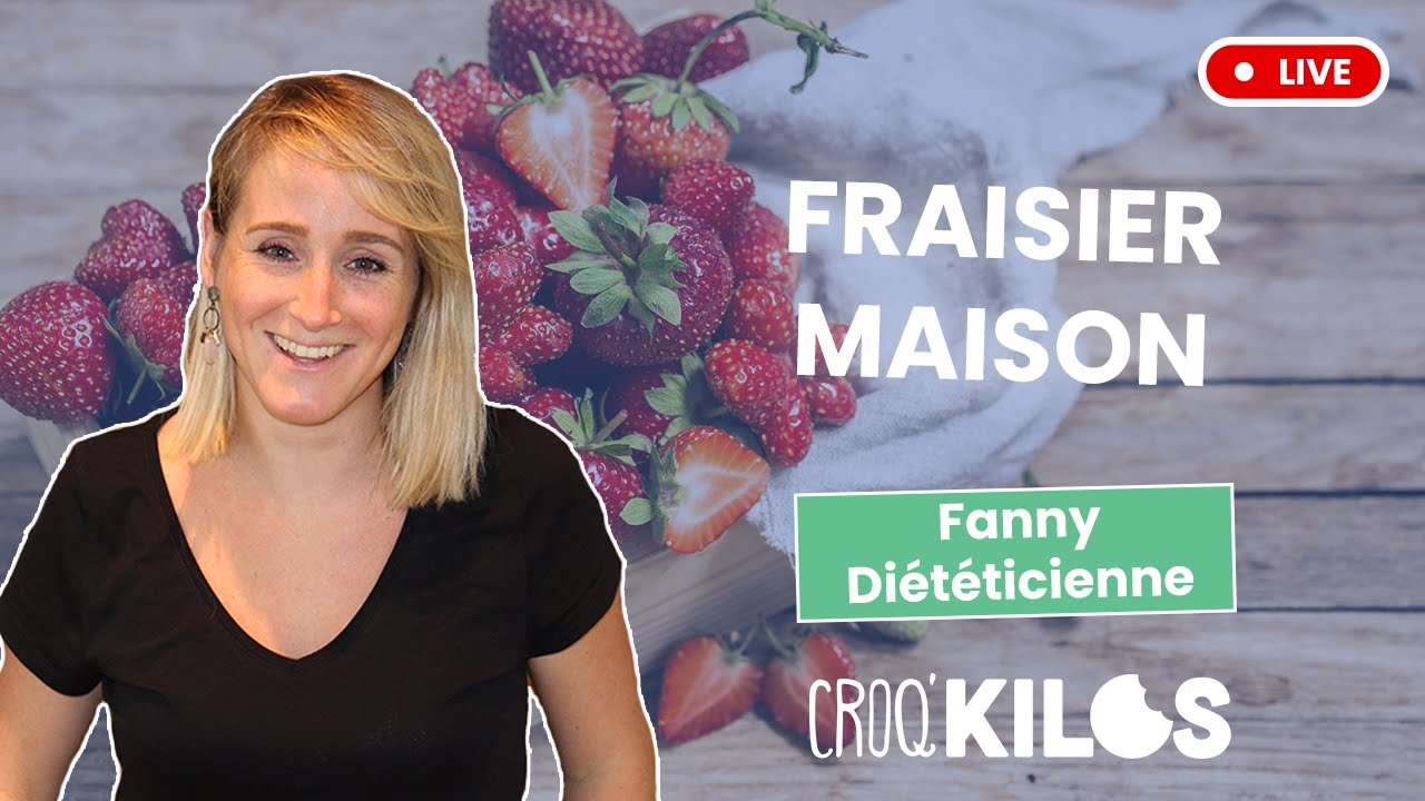 Live - Fraisier Croq'Kilos