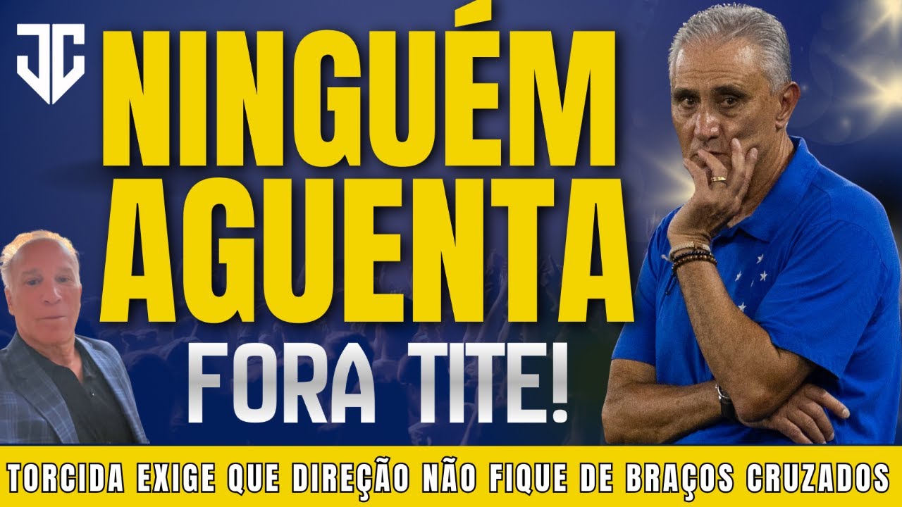 TORCIDA DO CRUZEIRO EXIGE TITE FORA!
