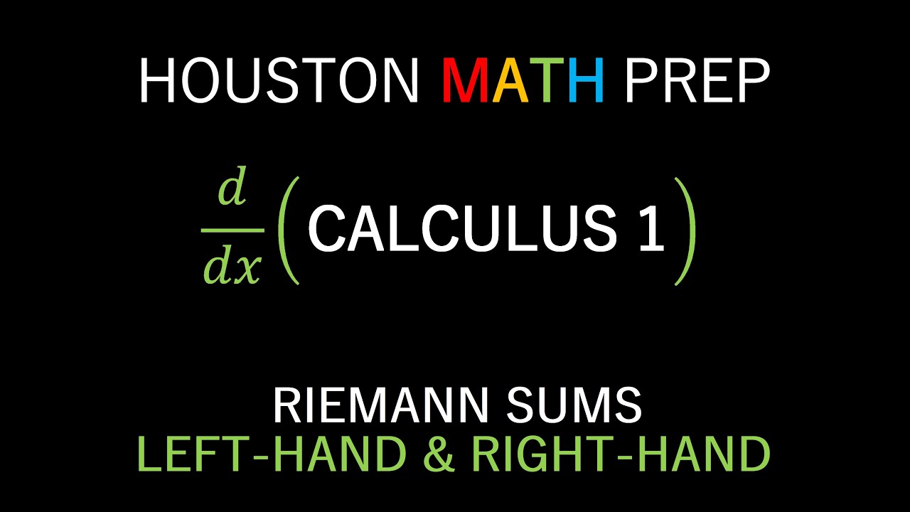 Riemann Sums (Left Hand & Right Hand Approximation)