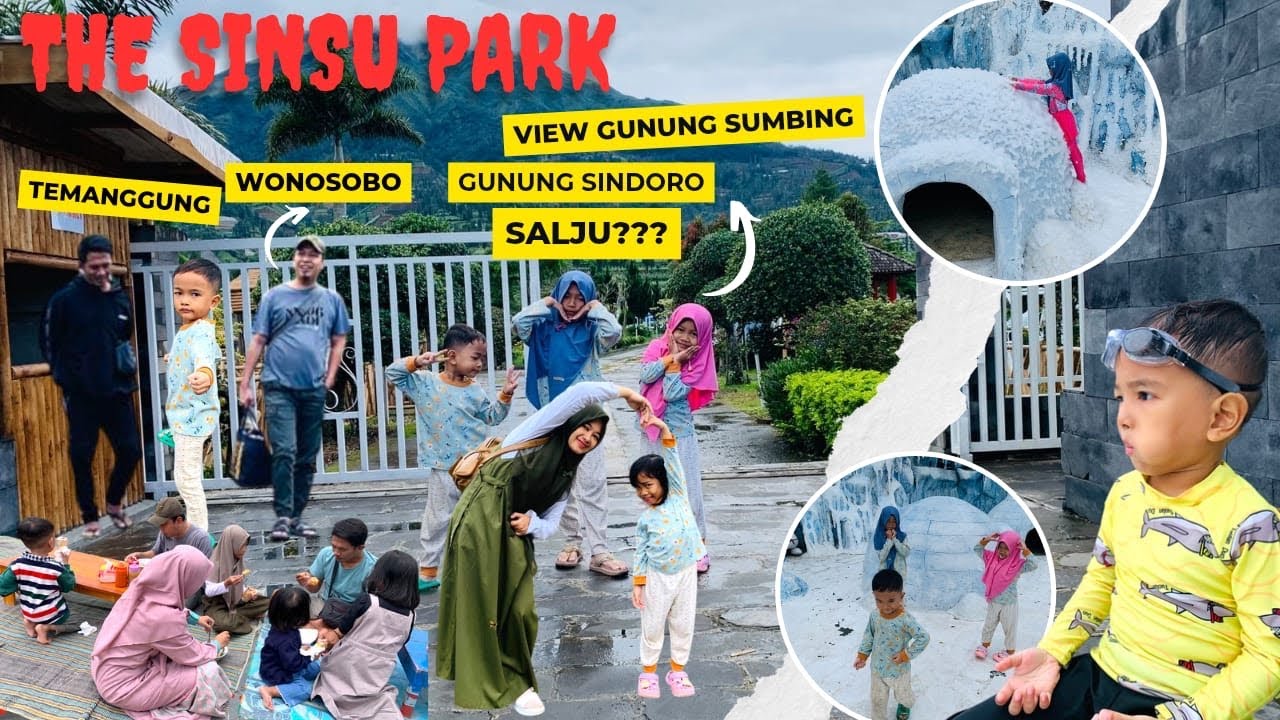 WISATA TEMANGGUNG WONOSOBO MAMPIR KE THE SINSU PARK ANTARA GUNUNG SUMBING SINDORO