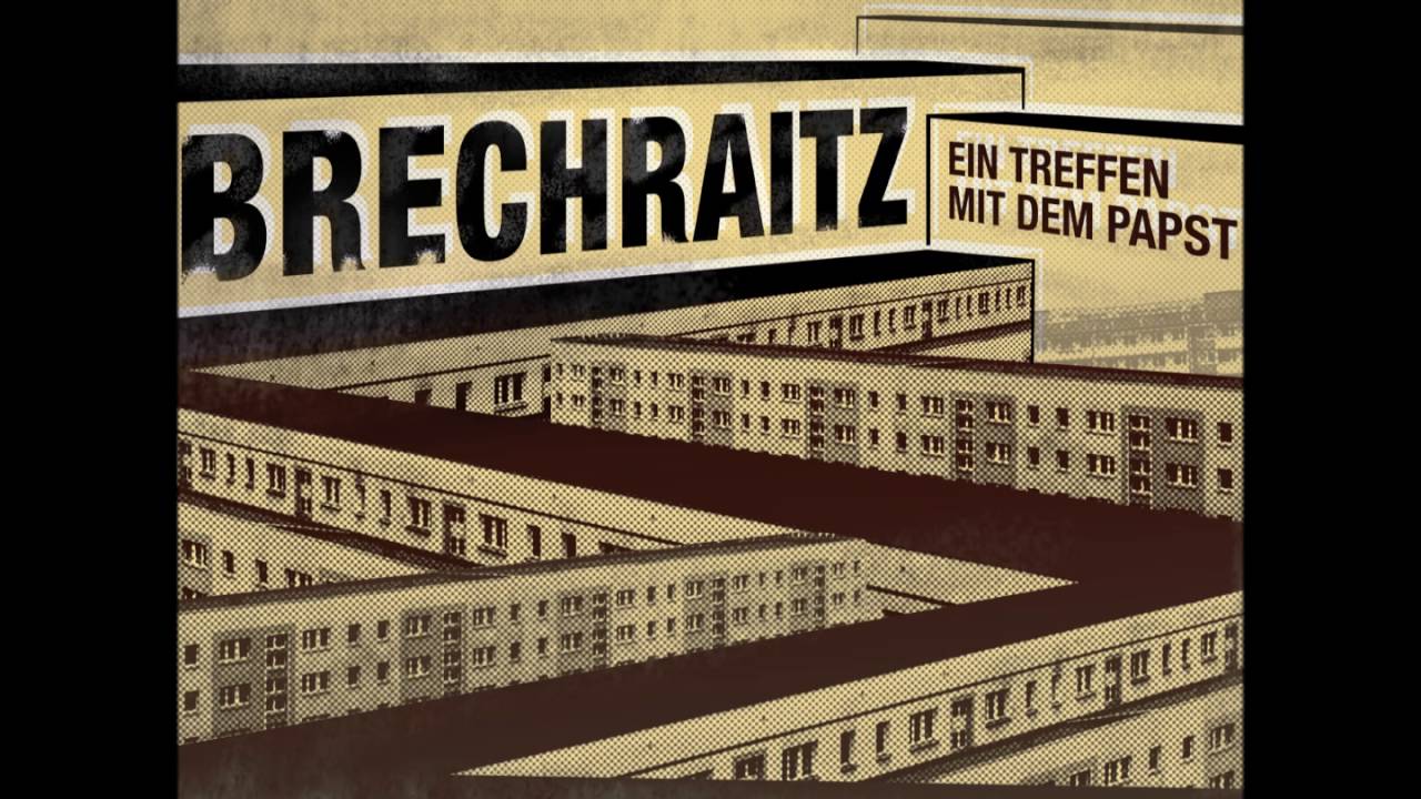 Brechraitz - Geballte F&auml;uste