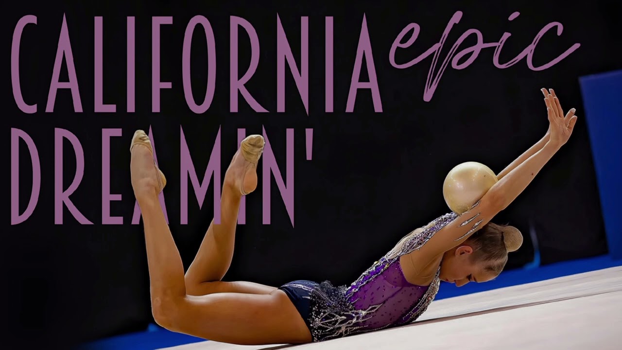 California Dreamin' - Epic / Music for RG Rhythmic Gymnastics #194