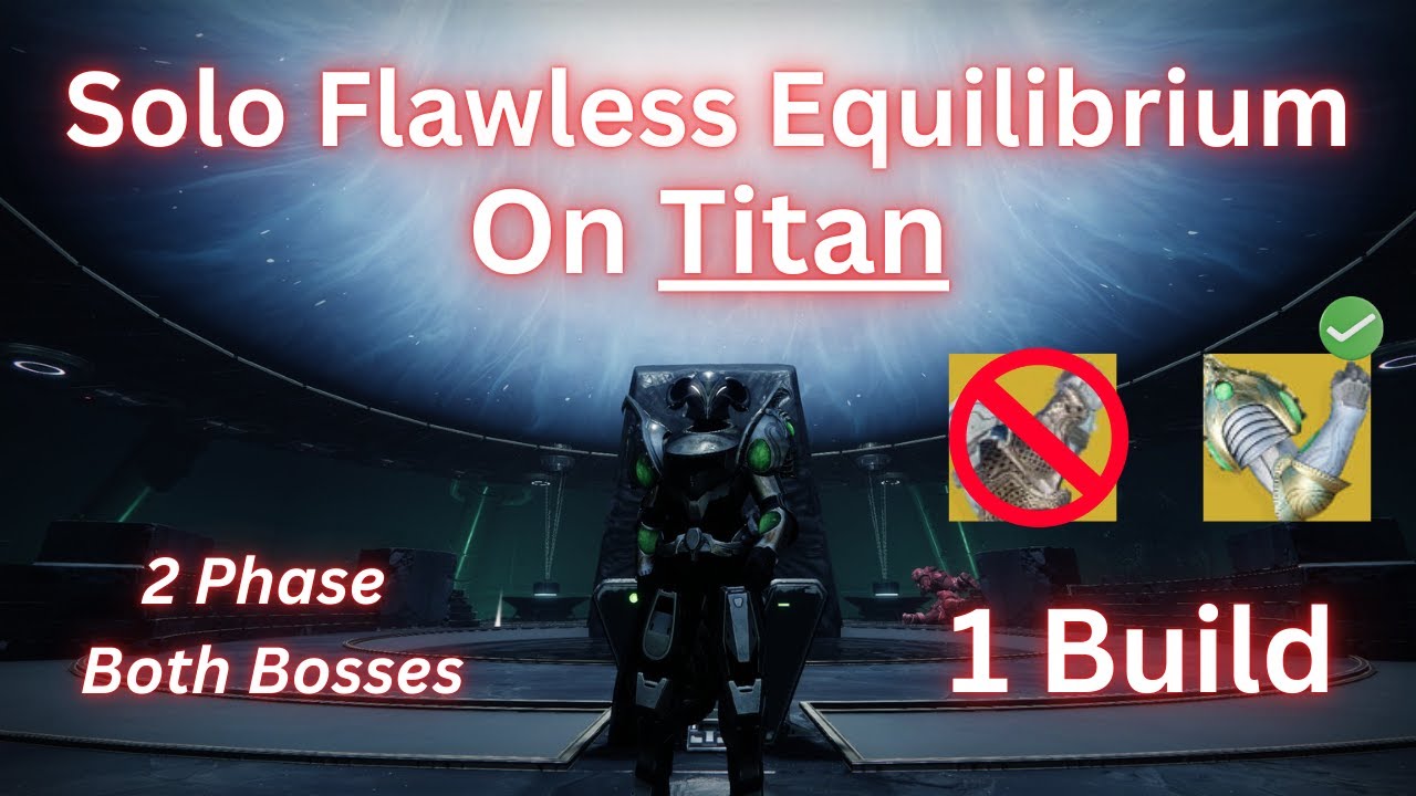 Solo Flawless Equilibrium Dungeon on Titan (One Loadout)