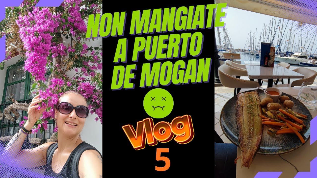 Gran canaria Puerto de Mogan quanto mi costi??? prezzi assurdi e cibo schifoso