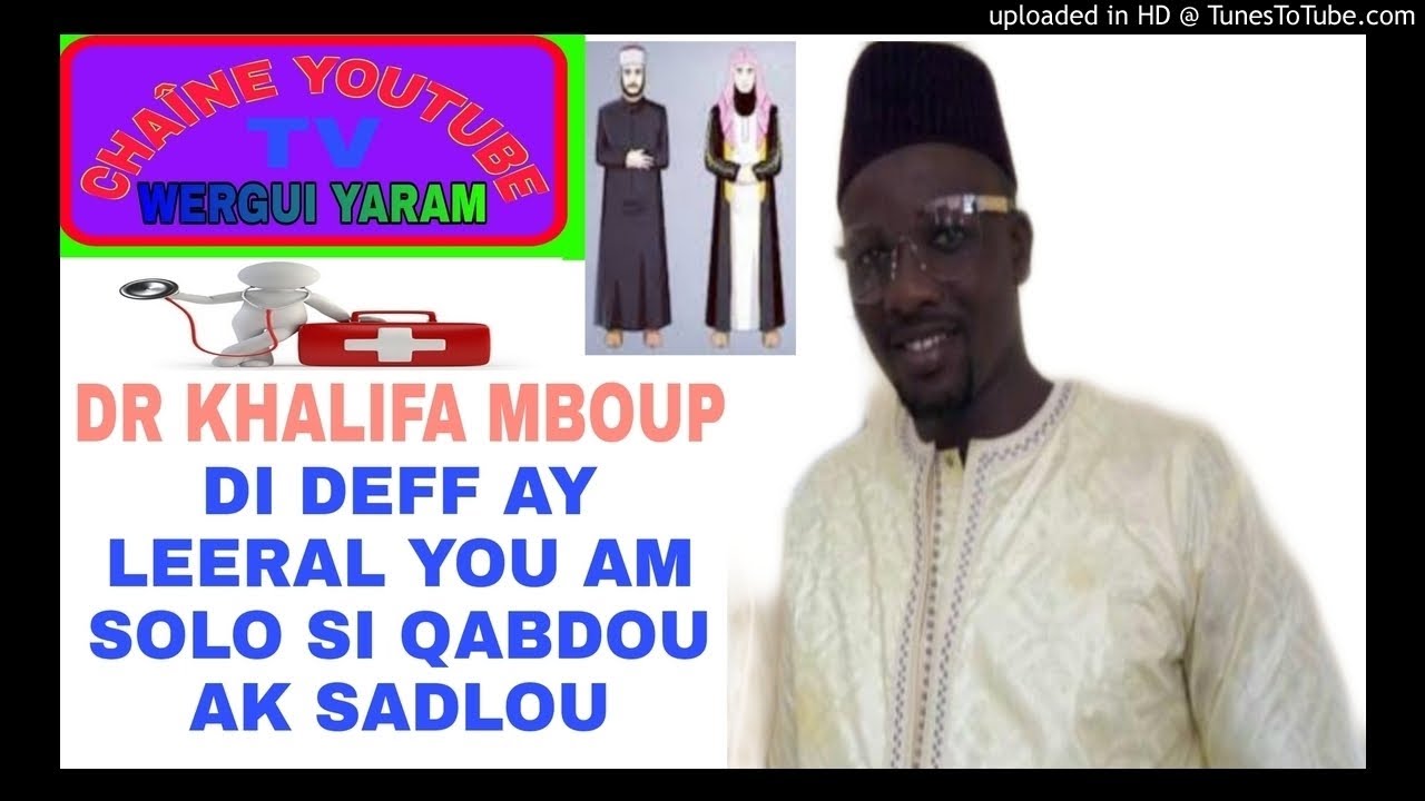 Oustaz khalifa mboup moy deff ay leeral you am solo si qabdou ak sadlou