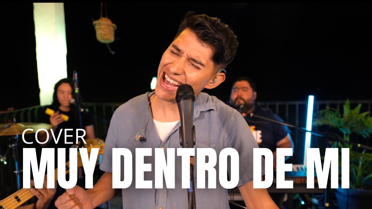 Muy Dentro de M&iacute; (Cover en Vivo) &ndash; Roberto Lobos