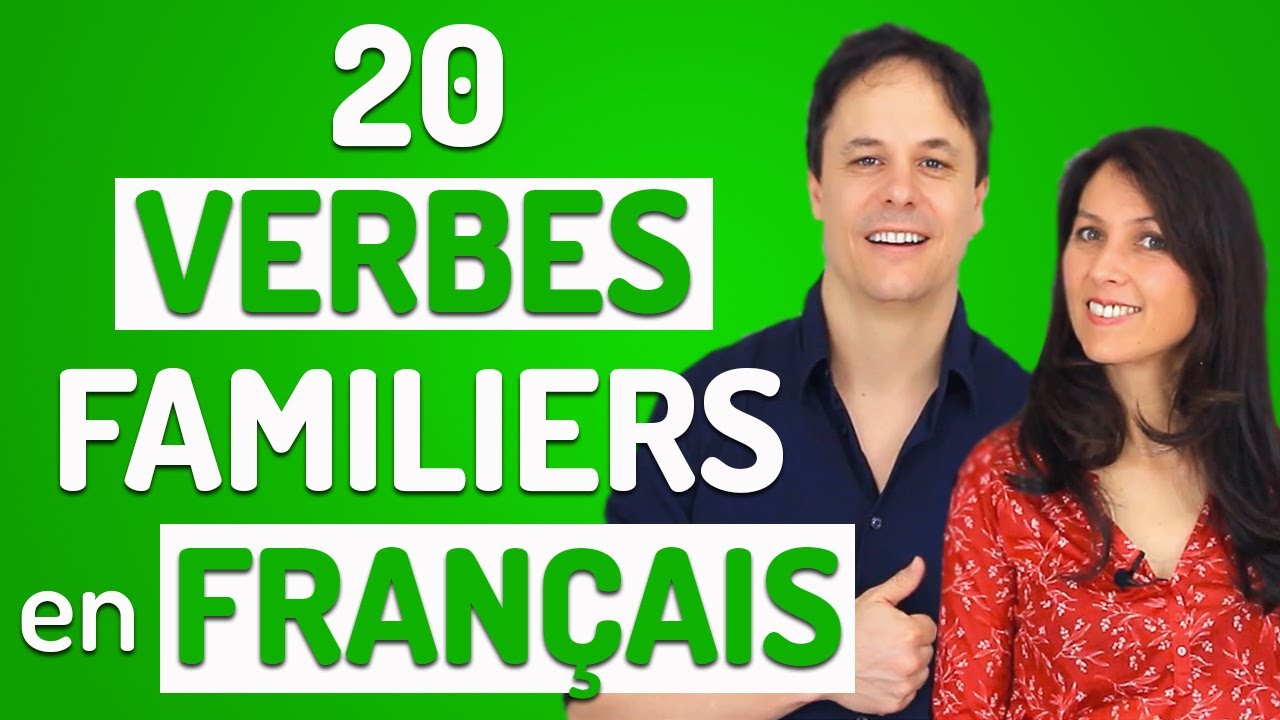 20 Verbes Français Familiers