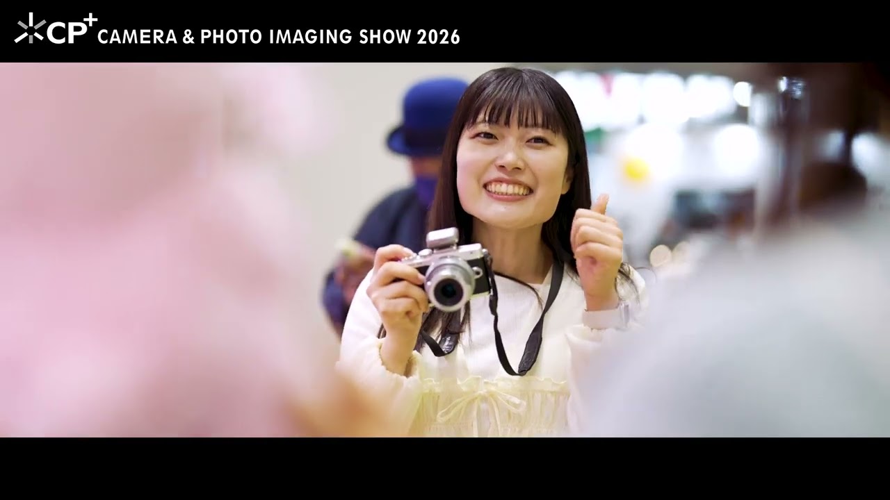 CP+2026 ダイジェスト　ステージ・セミナーアーカイブ公開中！