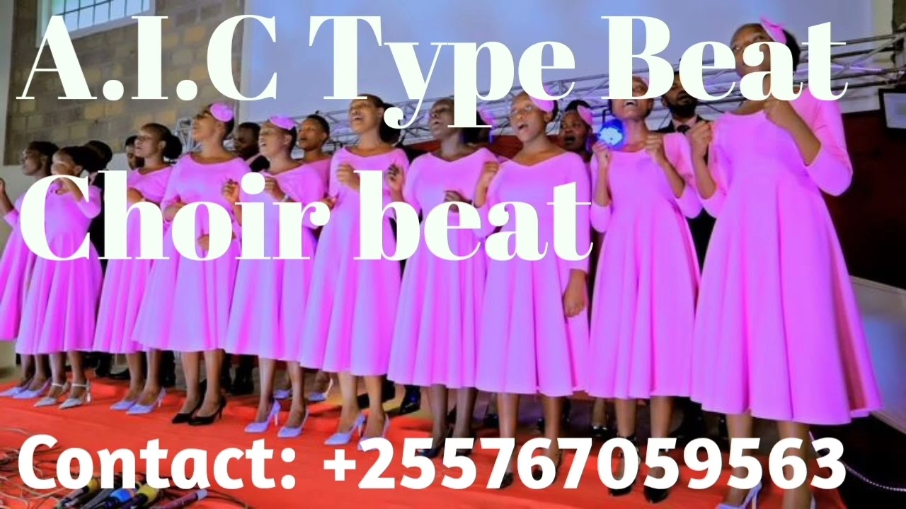 Official AIC Choir type beat. Beat nzuri sana Kwa katumizi produced by Zacharia Khamis +255767059563