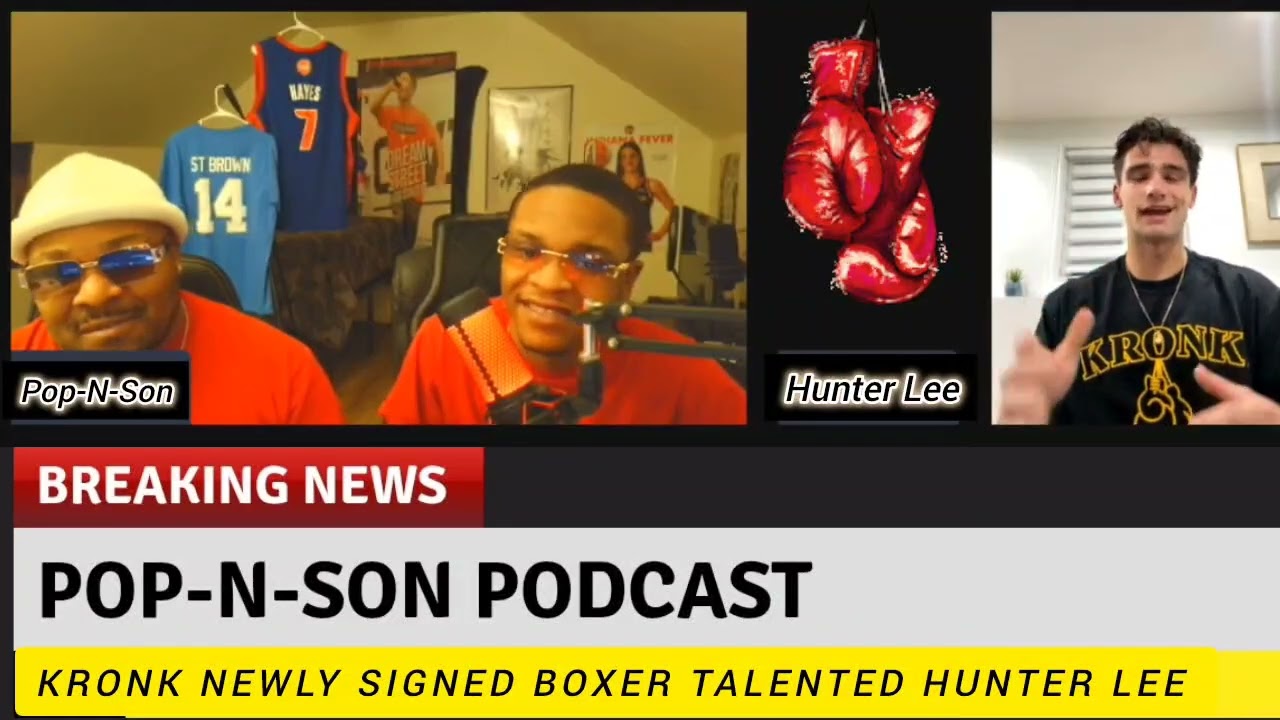 Pop-N-Son Episode 46 Interviewing Future Boxing Star Hunter Lee from KRONK GYM
